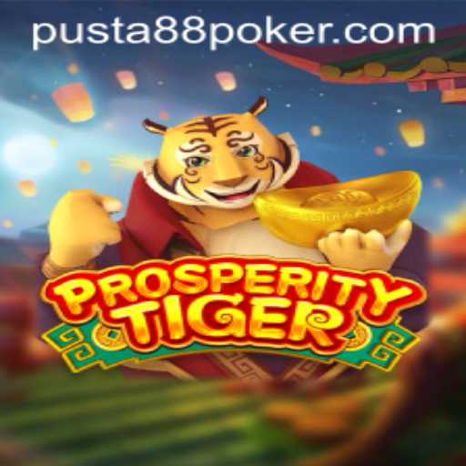 Exploring ProsperityTiger Thrilling Adventure